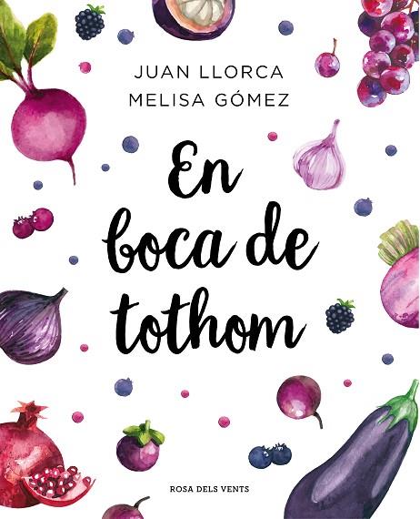 EN BOCA DE TOTHOM | 9788417627461 | LLORCA,JUAN/GÓMEZ,MELISA | Libreria Geli - Librería Online de Girona - Comprar libros en catalán y castellano