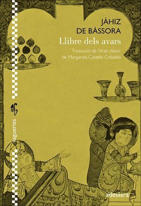 LLIBRE DELS AVARS | 9788416948376 | JÀHIZ DE BÀSSORA | Llibreria Geli - Llibreria Online de Girona - Comprar llibres en català i castellà
