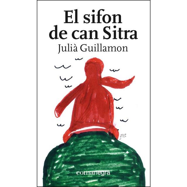 EL SIFON DE CAN SITRA | 9788416605774 | GUILLAMON,JULIÀ | Llibreria Geli - Llibreria Online de Girona - Comprar llibres en català i castellà