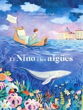 EL NINO I LES AIGÜES | 9788467945720 | JOURDY,CAMILLE | Llibreria Geli - Llibreria Online de Girona - Comprar llibres en català i castellà