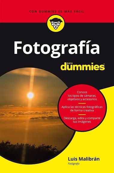 FOTOGRAFÍA PARA DUMMIES | 9788432906350 | MALIBRÁN,LUIS | Llibreria Geli - Llibreria Online de Girona - Comprar llibres en català i castellà
