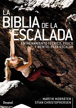 LA BIBLIA DE LA ESCALADA | 9788498295382 |   | Llibreria Geli - Llibreria Online de Girona - Comprar llibres en català i castellà