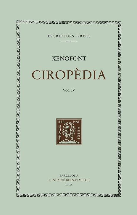 CIROPÈDIA-4(LLIBRES VII-VIII) | 9788498593693 | XENOFONT | Llibreria Geli - Llibreria Online de Girona - Comprar llibres en català i castellà