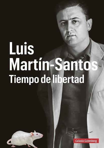 LUIS MARTÍN-SANTOS. TIEMPO DE LIBERTAD | 9788410107328 | GUILLAMON, JULIÀ (ED.) | Llibreria Geli - Llibreria Online de Girona - Comprar llibres en català i castellà