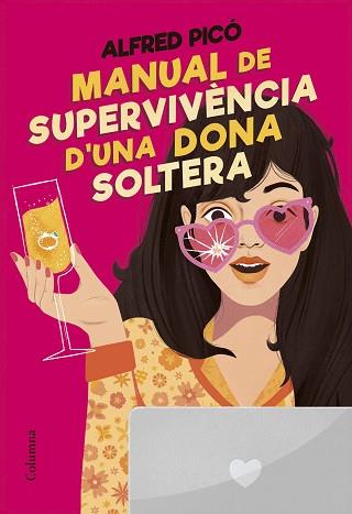 MANUAL DE SUPERVIVÈNCIA D'UNA DONA SOLTERA | 9788466431415 | PICÓ SENTELLES,ALFRED | Llibreria Geli - Llibreria Online de Girona - Comprar llibres en català i castellà