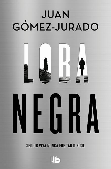 LOBA NEGRA | 9788413144801 | GÓMEZ-JURADO, JUAN | Llibreria Geli - Llibreria Online de Girona - Comprar llibres en català i castellà
