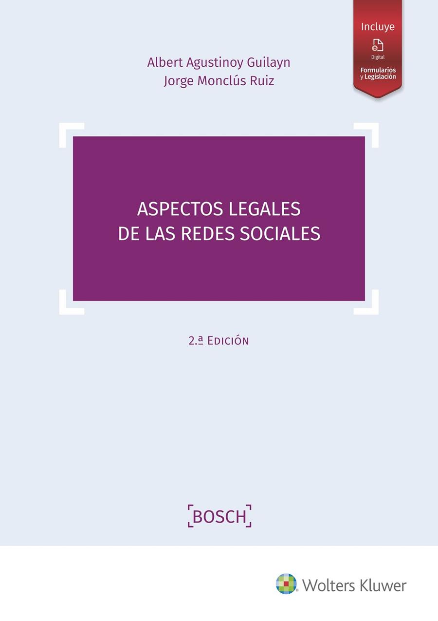 ASPECTOS LEGALES DE LAS REDES SOCIALES(2ª EDICIÓN.2019) | 9788490903605 | AGUSTINOY GUILAYN,ALBERT/MONCLÚS RUIZ,JORGE | Llibreria Geli - Llibreria Online de Girona - Comprar llibres en català i castellà