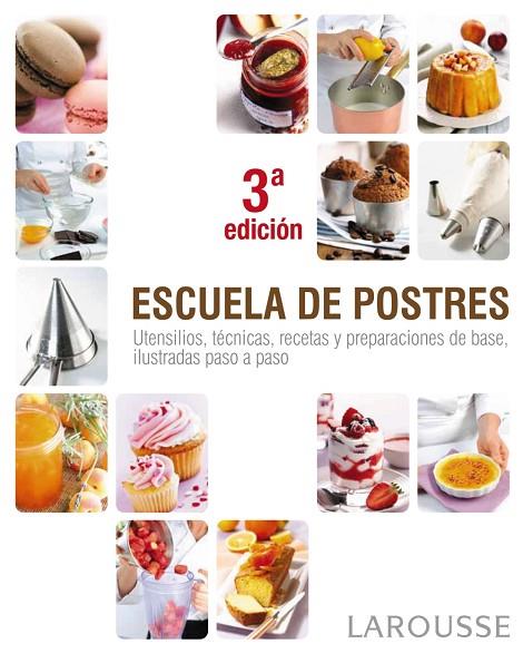 ESCUELA DE POSTRES | 9788415411376 | ANÓNIMO | Llibreria Geli - Llibreria Online de Girona - Comprar llibres en català i castellà