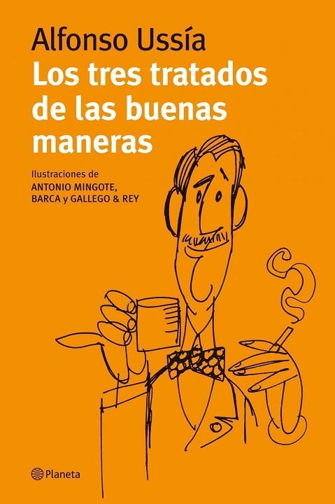 LOS TRES TRATADOS DE LAS BUENAS MANERAS | 9788408089520 | USSIA,ALFONSO | Llibreria Geli - Llibreria Online de Girona - Comprar llibres en català i castellà