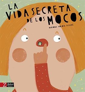 LA VIDA SECRETA DE LOS MOCOS | 9788417374211 | TOLOSA SISTERÉ,MARIONA | Llibreria Geli - Llibreria Online de Girona - Comprar llibres en català i castellà