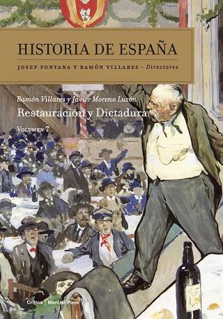 HISTORIA DE ESPAÑA-7.RESTAURACIÓN Y DICTADURA | 9788416771080 | FONTANA,JOSEP/VILLARES,RAMON | Llibreria Geli - Llibreria Online de Girona - Comprar llibres en català i castellà