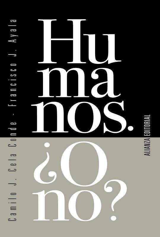 HUMANOS.¿O NO? | 9788413620985 | CELA CONDE,CAMILO J./AYALA,FRANCISCO J. | Llibreria Geli - Llibreria Online de Girona - Comprar llibres en català i castellà