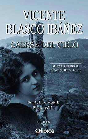 CAERSE DEL CIELO | 9788419589675 | BLASCO IBAÑEZ,VICENTE | Llibreria Geli - Llibreria Online de Girona - Comprar llibres en català i castellà