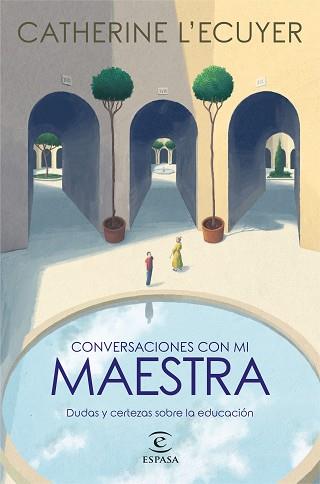 CONVERSACIONES CON MI MAESTRA | 9788467063332 | L'ECUYER,CATHERINE | Llibreria Geli - Llibreria Online de Girona - Comprar llibres en català i castellà