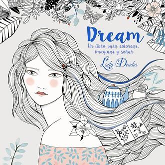 DREAM | 9788448845889 | DESIDIA,LADY | Llibreria Geli - Llibreria Online de Girona - Comprar llibres en català i castellà