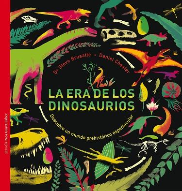 LA ERA DE LOS DINOSAURIOS | 9788417308759 | BRUSATTE, STEVE/CHESTER,DANIEL | Llibreria Geli - Llibreria Online de Girona - Comprar llibres en català i castellà