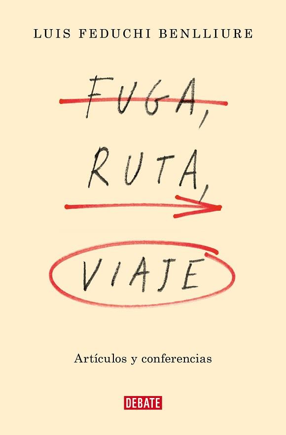 FUGA,RUTA,VIAJE | 9788419399830 | FEDUCHI BENLLIURE,LUIS | Llibreria Geli - Llibreria Online de Girona - Comprar llibres en català i castellà