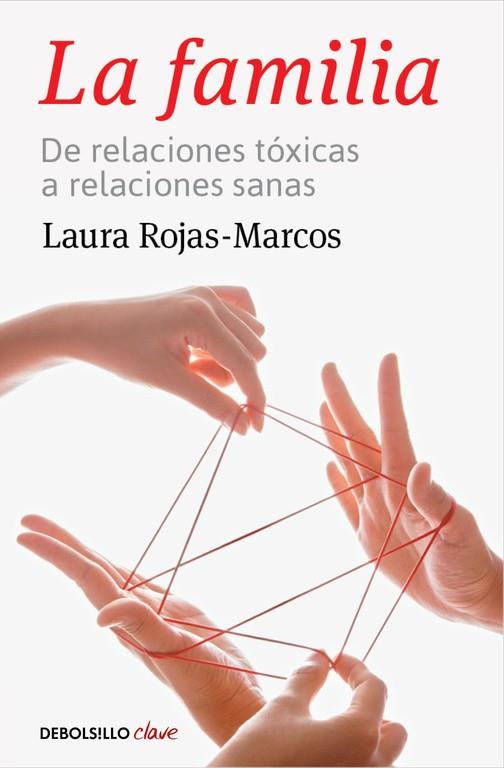LA FAMILIA | 9788466334105 | ROJAS-MARCOS,LAURA | Llibreria Geli - Llibreria Online de Girona - Comprar llibres en català i castellà