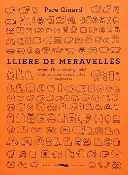 LLIBRE DE MERAVELLES | 9788412635317 | GINARD,PERE | Llibreria Geli - Llibreria Online de Girona - Comprar llibres en català i castellà