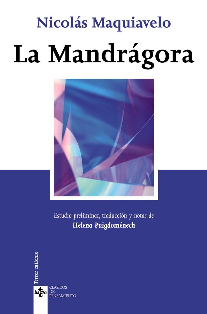 LA MANDRÁGORA | 9788430946914 | MAQUIAVELO,NICOLÁS | Llibreria Geli - Llibreria Online de Girona - Comprar llibres en català i castellà