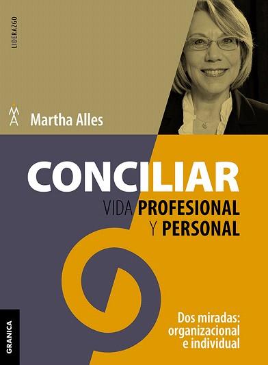 CONCILIAR PROFESIONAL Y PERSONAL | 9789506418991 | ALLES,MARTHA | Llibreria Geli - Llibreria Online de Girona - Comprar llibres en català i castellà