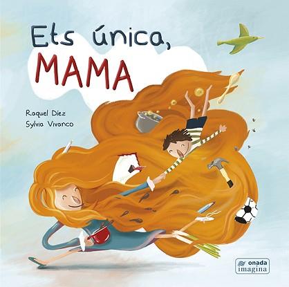ETS ÚNICA,MAMA | 9788417638696 | DÍEZ REAL, RAQUEL | Llibreria Geli - Llibreria Online de Girona - Comprar llibres en català i castellà