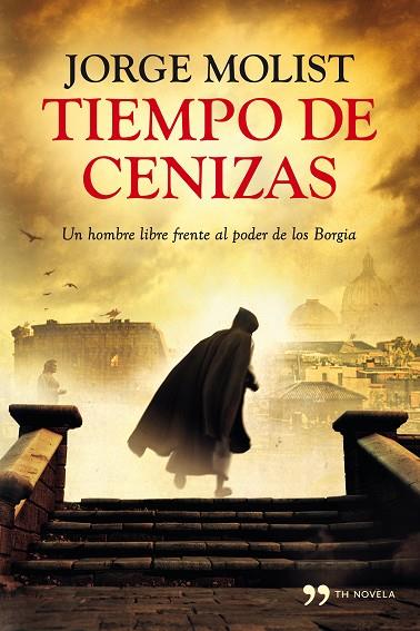 TIEMPO DE CENIZAS | 9788499982472 | MOLIST,JORGE | Llibreria Geli - Llibreria Online de Girona - Comprar llibres en català i castellà