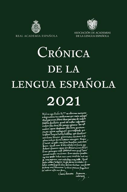 CRÓNICA DE LA LENGUA ESPAÑOLA 2021 | 9788467064292 | REAL ACADEMIA ESPAÑOLA/ASOCIACIÓN DE ACADEMIAS DE LA LENGUA ESPAÑOLA | Llibreria Geli - Llibreria Online de Girona - Comprar llibres en català i castellà