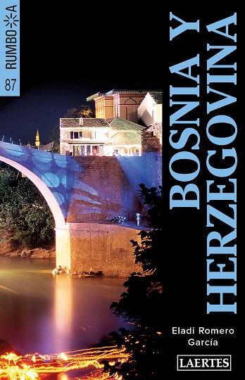 BOSNIA Y HERZEGOVINA(RUMBO A) | 9788416783779 | Llibreria Geli - Llibreria Online de Girona - Comprar llibres en català i castellà