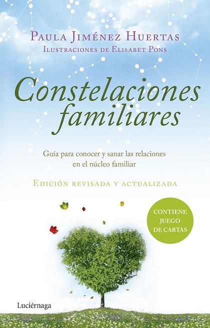 CONSTELACIONES FAMILIARES.GUÍA PARA CONOCER Y SANAR LAS RELACIONES EN EL NÚCLEO FAMILIAR | 9788416694488 | JIMÉNEZ HUERTAS,PAULA  | Llibreria Geli - Llibreria Online de Girona - Comprar llibres en català i castellà