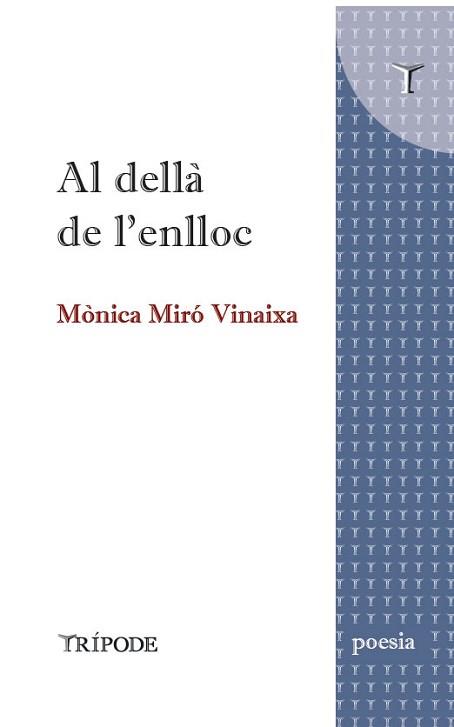 AL DELLÀ DE L'ENLLOC | 9788412235173 | MIRÓ VINAIXA,MÒNICA | Llibreria Geli - Llibreria Online de Girona - Comprar llibres en català i castellà