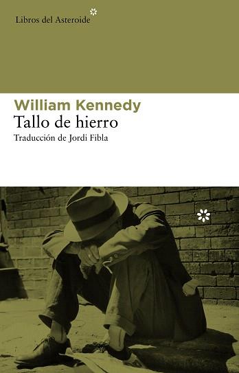 TALLO DE HIERRO | 9788492663484 | KENNEDY, WILLIAM | Llibreria Geli - Llibreria Online de Girona - Comprar llibres en català i castellà
