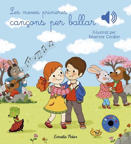 LES MEVES PRIMERES CANÇONS PER BALLAR | 9788491377023 | CORDIER,SEVERINE | Llibreria Geli - Llibreria Online de Girona - Comprar llibres en català i castellà