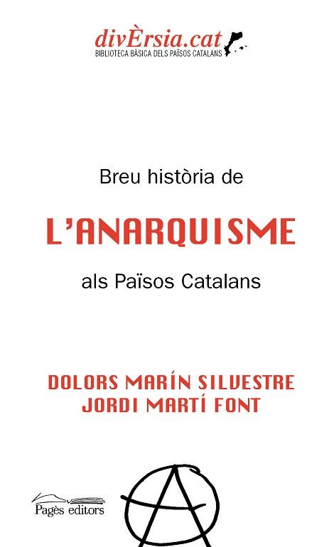 BREU HISTÒRIA DE L'ANARQUISME ALS PAÏSOS CATALANS | 9788413032511 | MARÍN SILVESTRE,DOLORS/MARTÍ FONT,JORDI | Llibreria Geli - Llibreria Online de Girona - Comprar llibres en català i castellà