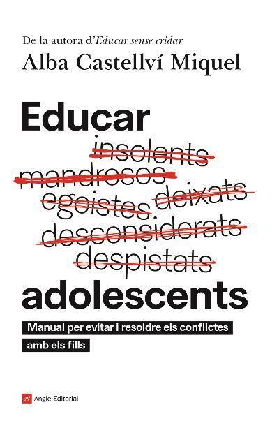 EDUCAR ADOLESCENTS | 9788418197895 | CASTELLVÍ MIQUEL,ALBA | Llibreria Geli - Llibreria Online de Girona - Comprar llibres en català i castellà