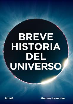 BREVE HISTORIA DEL UNIVERSO | 9788419094407 | LAVENDER,GEMMA | Llibreria Geli - Llibreria Online de Girona - Comprar llibres en català i castellà