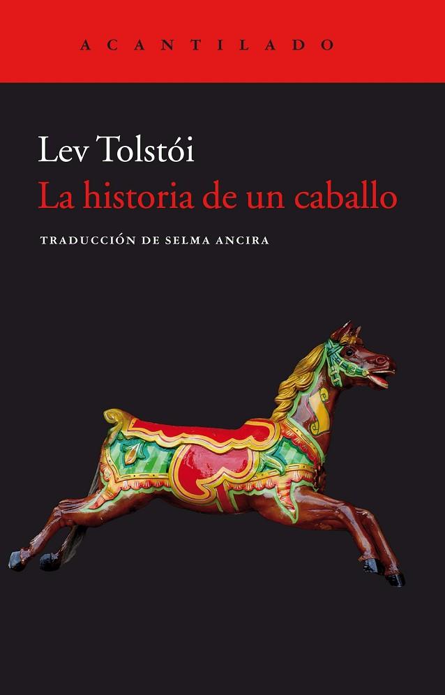 LA HISTORIA DE UN CABALLO | 9788417346119 | TOLSTOI,LEV | Llibreria Geli - Llibreria Online de Girona - Comprar llibres en català i castellà