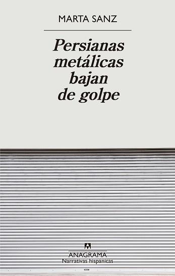 PERSIANAS METÁLICAS BAJAN DE GOLPE | 9788433901897 | SANZ,MARTA | Llibreria Geli - Llibreria Online de Girona - Comprar llibres en català i castellà