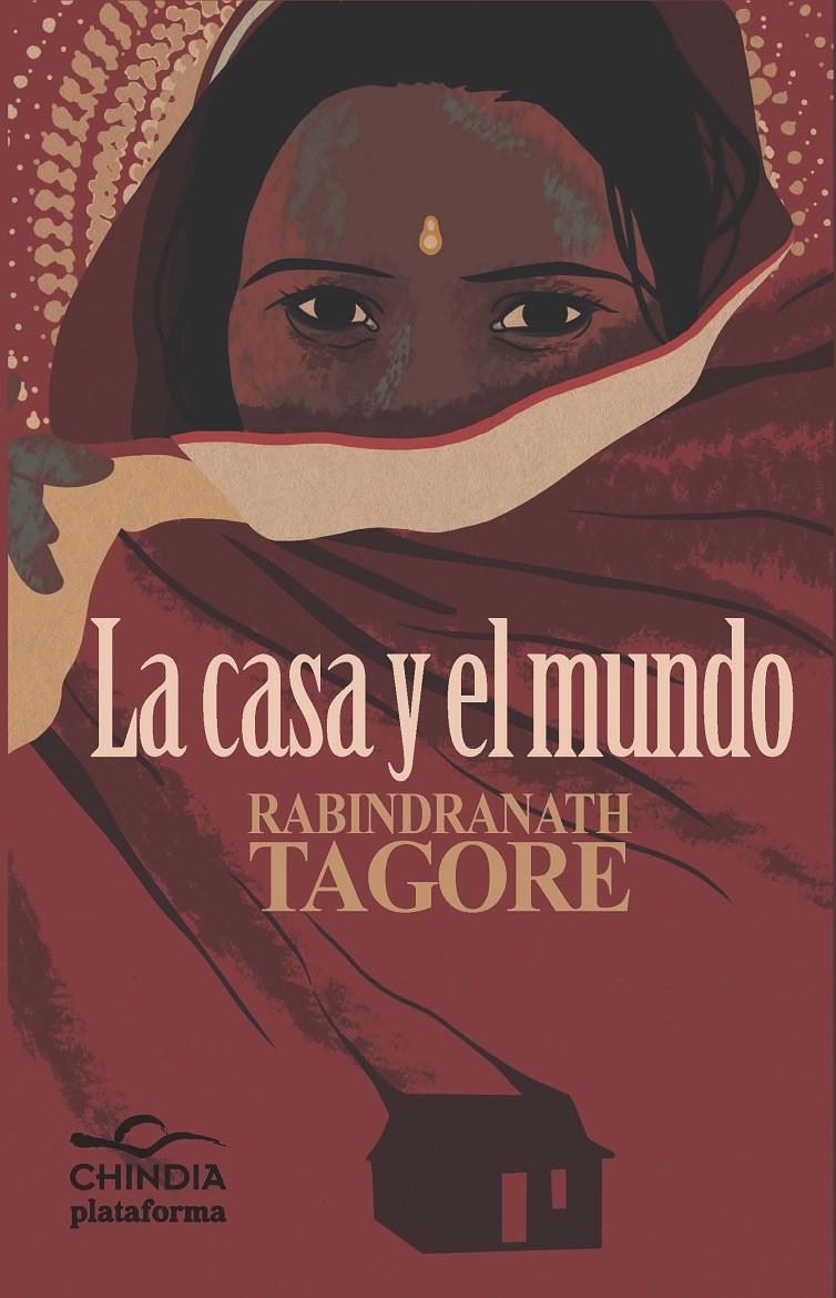 LA CASA Y EL MUNDO | 9788415577478 | TAGORE,RABINDRANATH | Llibreria Geli - Llibreria Online de Girona - Comprar llibres en català i castellà