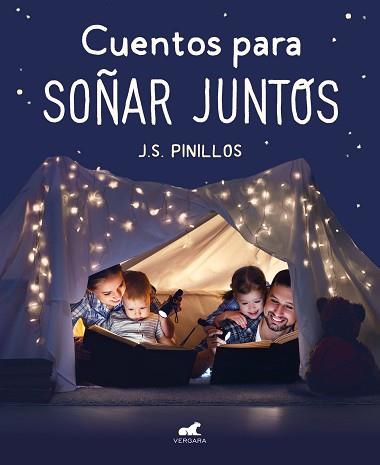 CUENTOS PARA SOÑAR JUNTOS | 9788417664961 | PINILLOS, J. S. | Llibreria Geli - Llibreria Online de Girona - Comprar llibres en català i castellà