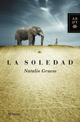 LA SOLEDAD | 9788408127833 | GRUESO,NATALIO | Llibreria Geli - Llibreria Online de Girona - Comprar llibres en català i castellà