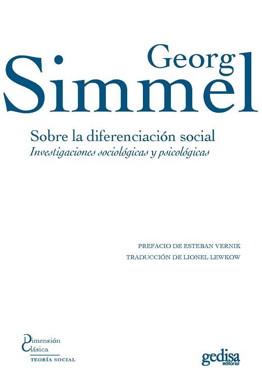 SOBRE LA DIFERENCIACIÓN SOCIAL.INVESTIGACIONES SOCIOLÓGICAS Y PSICOLÓGICAS | 9788497849807 | SIMMEL,GEORG | Llibreria Geli - Llibreria Online de Girona - Comprar llibres en català i castellà