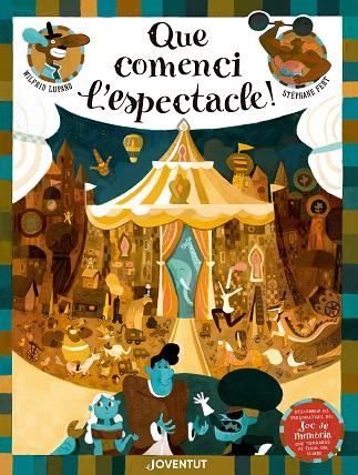 QUE COMENCI L'ESPECTACLE! | 9788426145666 | LUPANO,WILFRID/FERT,STÉPHANE | Llibreria Geli - Llibreria Online de Girona - Comprar llibres en català i castellà