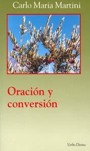 ORACION Y CONVERSION | 9788471519597 | MARTINI,CARLO MARIA | Llibreria Geli - Llibreria Online de Girona - Comprar llibres en català i castellà