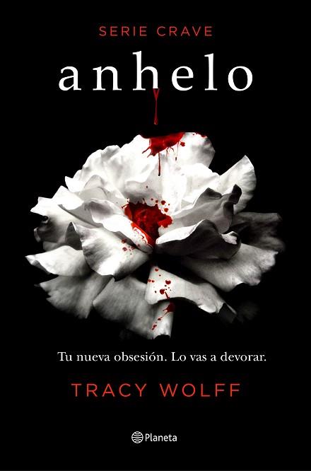 ANHELO(SERIE CRAVE 1) | 9788408232995 | WOLFF,TRACY | Llibreria Geli - Llibreria Online de Girona - Comprar llibres en català i castellà