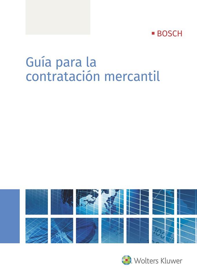 GUÍA PARA LA CONTRATACIÓN MERCANTIL | 9788490903148 | Llibreria Geli - Llibreria Online de Girona - Comprar llibres en català i castellà
