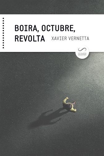 BOIRA,OCTUBRE,REVOLTA | 9788417611231 | VERNETTA,XAVIER | Llibreria Geli - Llibreria Online de Girona - Comprar llibres en català i castellà