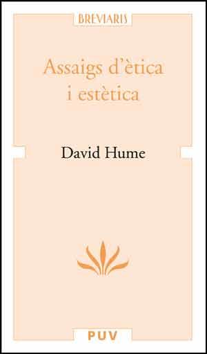 ASSAIGS D'ÈTICA I ESTÈTICA | 9788437097473 | HUME,DAVID | Llibreria Geli - Llibreria Online de Girona - Comprar llibres en català i castellà