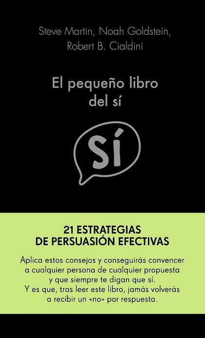 EL PEQUEÑO LIBRO DEL SÍ | 9788417568955 | MARTIN,NOAH GOLDSTEIN/ROBERT CIALDINI,STEVE | Llibreria Geli - Llibreria Online de Girona - Comprar llibres en català i castellà
