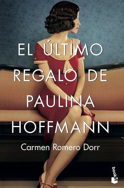 EL ÚLTIMO REGALO DE PAULINA HOFFMANN | 9788408202332 | ROMERO DORR,CARMEN | Llibreria Geli - Llibreria Online de Girona - Comprar llibres en català i castellà